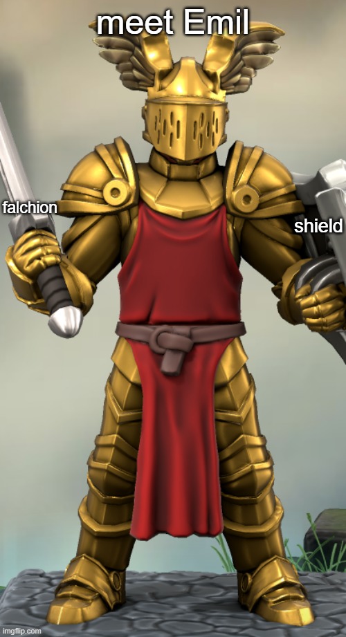 Emil Foreman | meet Emil; falchion; shield | image tagged in emil foreman | made w/ Imgflip meme maker