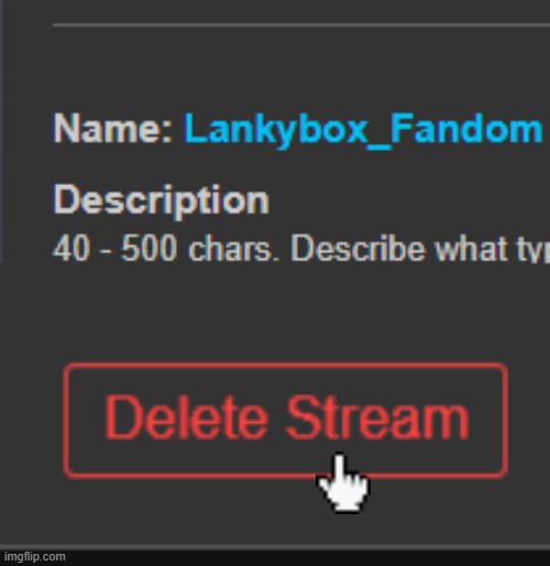 i deleted LankyBox_Fandom cuz Lankybox Cringe. | made w/ Imgflip meme maker