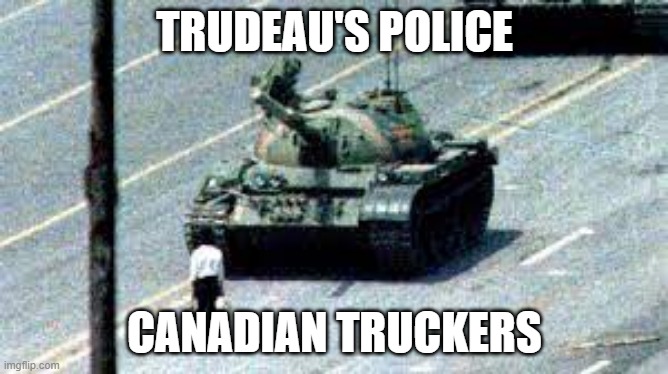 TRUDEAU'S POLICE; CANADIAN TRUCKERS | made w/ Imgflip meme maker