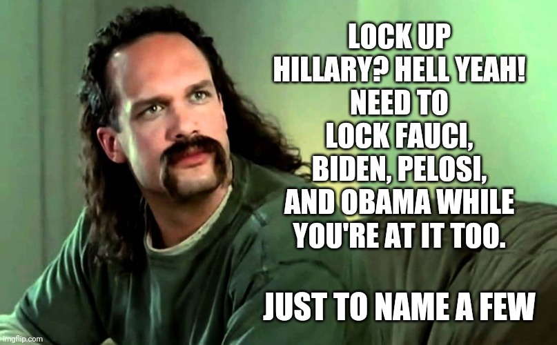 Lock em up. Lock em all up! - Imgflip