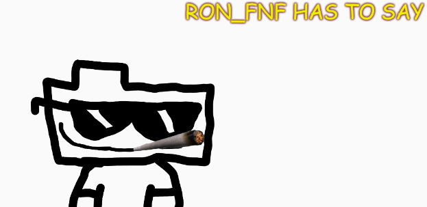 High Quality Ron_fnf anouncment Blank Meme Template