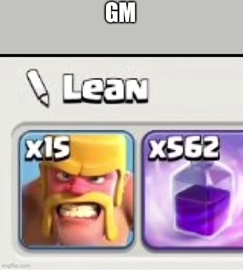 Clash of clans | GM | image tagged in clash of clans | made w/ Imgflip meme maker