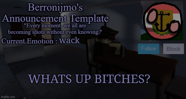 le 2sday has arrived | wack; WHATS UP ВIТСНЕS? | made w/ Imgflip meme maker