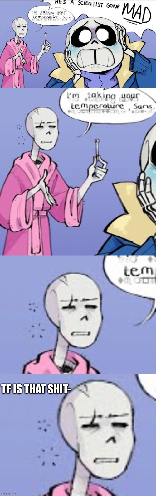 tf is that shit- Blank Meme Template