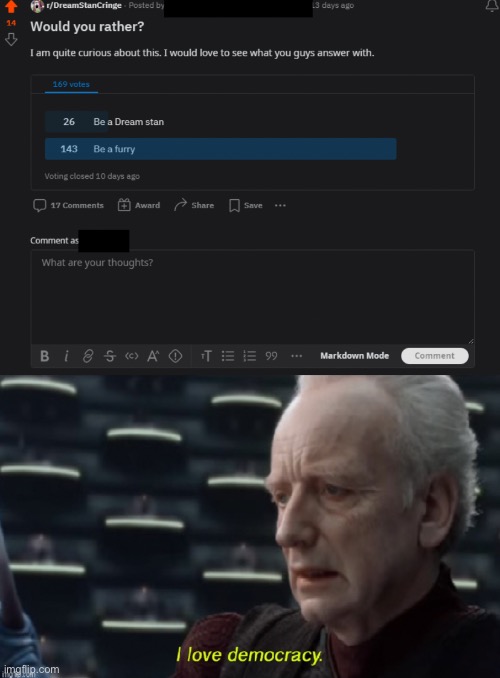 So this is what my last meme was based off of (yes I stole it from reddit) | made w/ Imgflip meme maker