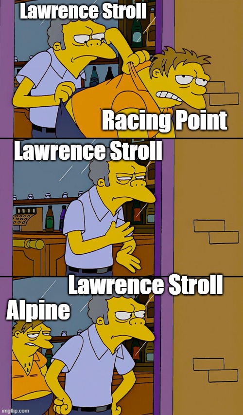 Kicking out Simpsons | Lawrence Stroll; Racing Point; Lawrence Stroll; Lawrence Stroll; Alpine | image tagged in kicking out simpsons | made w/ Imgflip meme maker