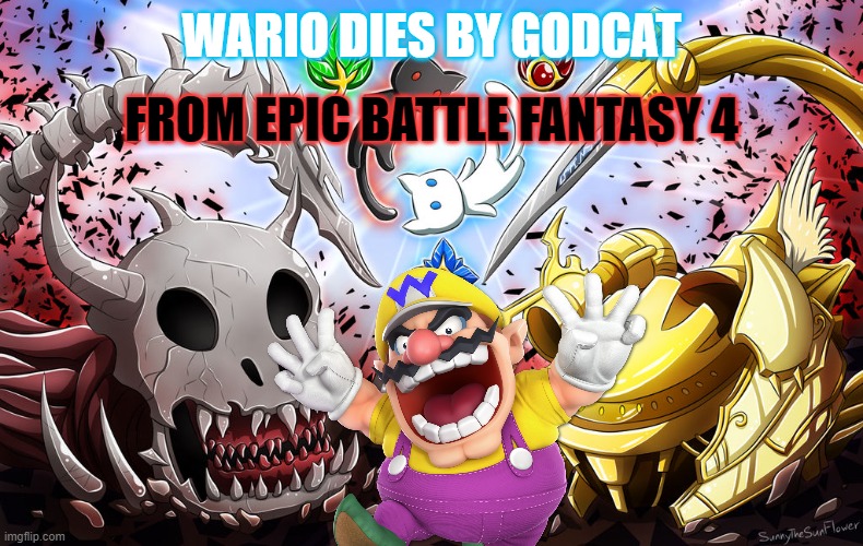 wario dies by godcat from Epic Battle Fantasy 4 | WARIO DIES BY GODCAT; FROM EPIC BATTLE FANTASY 4 | image tagged in wario dies,ebf,wario | made w/ Imgflip meme maker