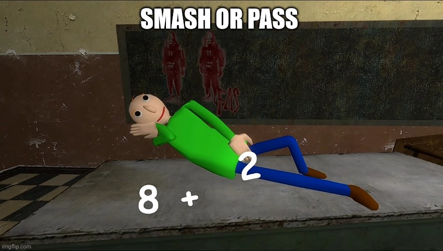 SMASH OR PASS | made w/ Imgflip meme maker