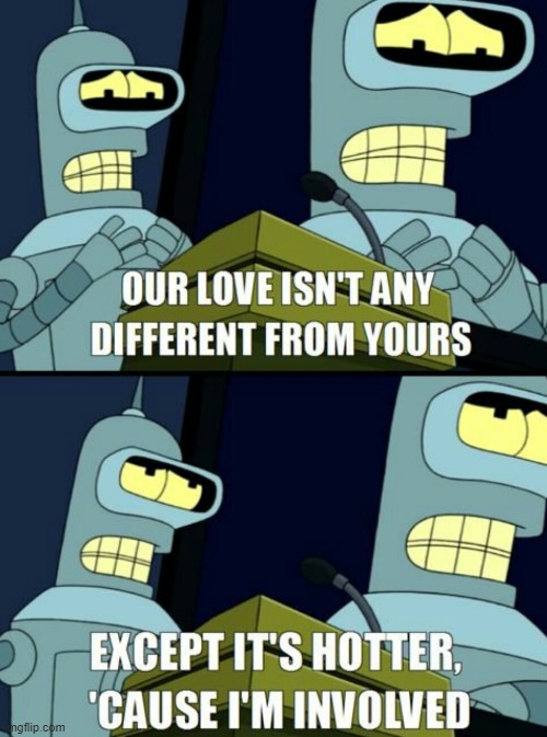 posting random Bender quotes go brrr | made w/ Imgflip meme maker