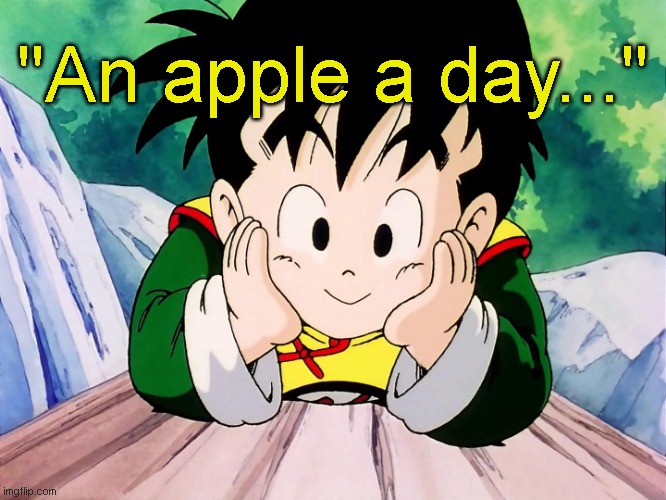 Cute Gohan (DBZ) | "An apple a day..." | image tagged in cute gohan dbz | made w/ Imgflip meme maker
