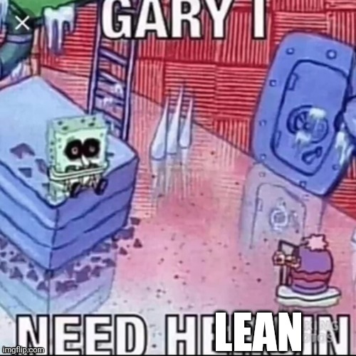 LEAN | made w/ Imgflip meme maker