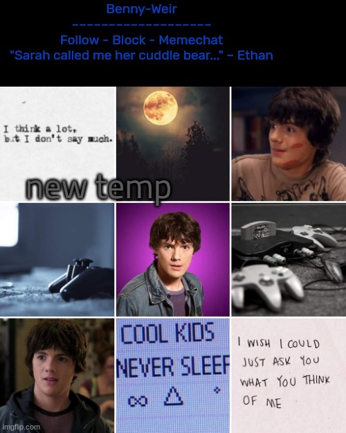 ethan morgan temp | new temp | image tagged in ethan morgan temp | made w/ Imgflip meme maker