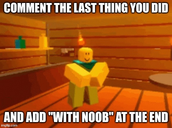 image tagged in roblox,noob | made w/ Imgflip meme maker