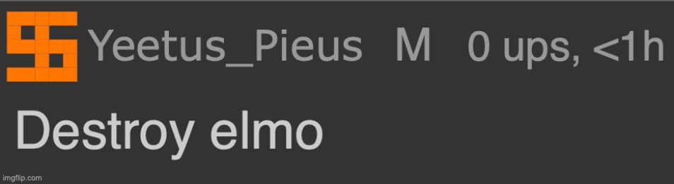 I'm Elmo phobic confirmed | made w/ Imgflip meme maker