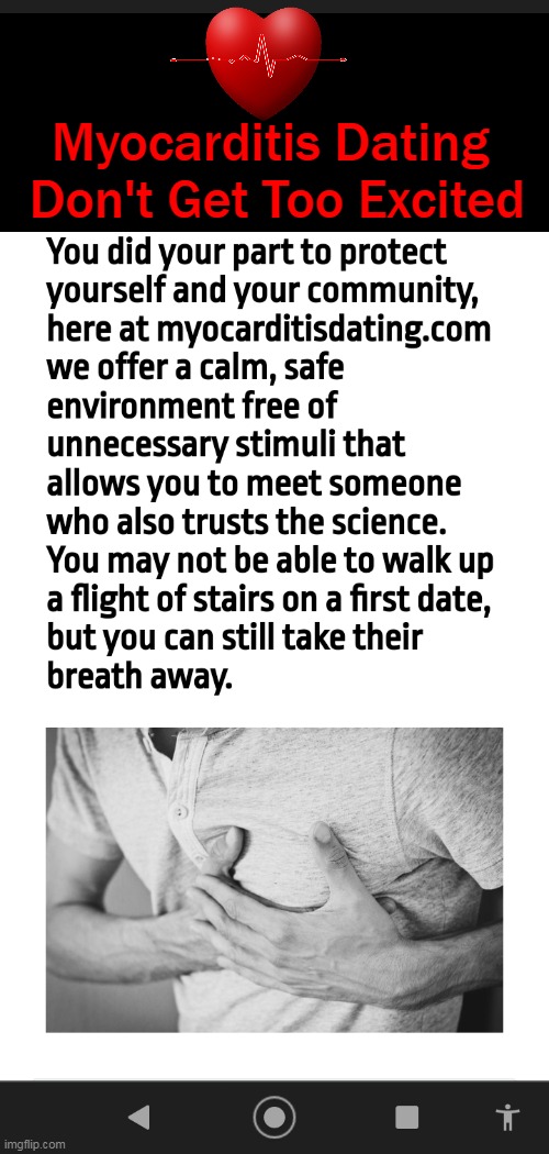Dating in the Covid Era | Myocarditis Dating 
Don't Get Too Excited | image tagged in politics,covid-19,imgflip humor,myocarditis,new rules,new normal | made w/ Imgflip meme maker
