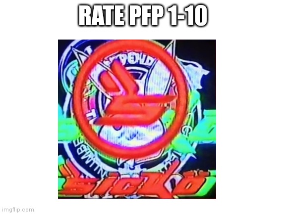 Ballz | RATE PFP 1-10 | made w/ Imgflip meme maker