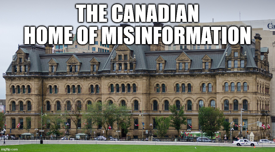 The Canadian Home of Misinformation | THE CANADIAN
HOME OF MISINFORMATION | image tagged in office of the prime minister canada | made w/ Imgflip meme maker