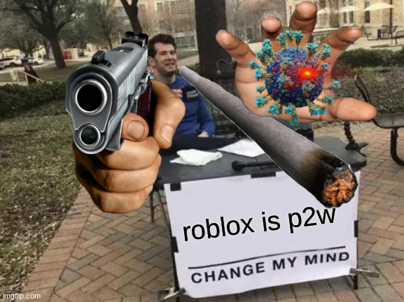 P2w | roblox is p2w | image tagged in duolingo | made w/ Imgflip meme maker