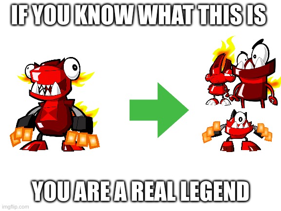 Blank White Template | IF YOU KNOW WHAT THIS IS; YOU ARE A REAL LEGEND | image tagged in blank white template | made w/ Imgflip meme maker