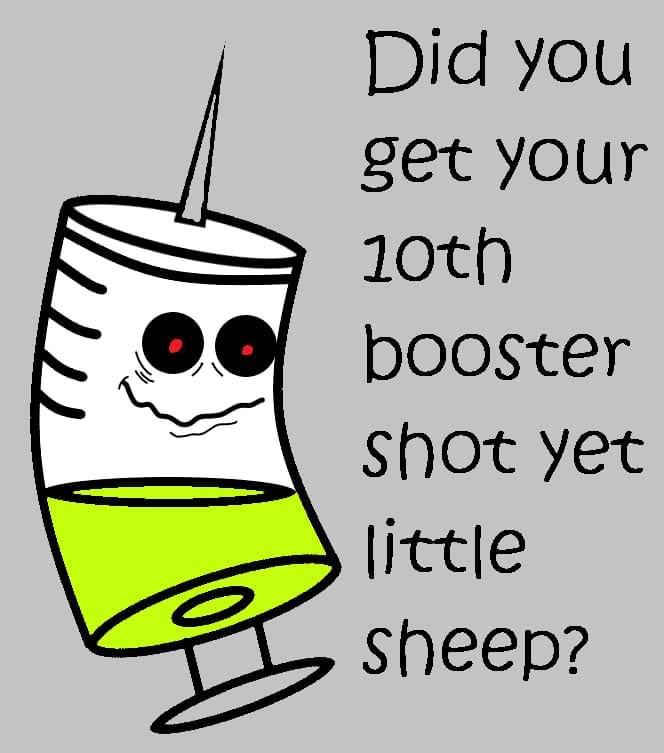 Did you get your 10th booster shot yet Blank Meme Template