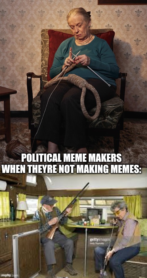 POLITICAL MEME MAKERS WHEN THEYRE NOT MAKING MEMES: | image tagged in knitted noose | made w/ Imgflip meme maker
