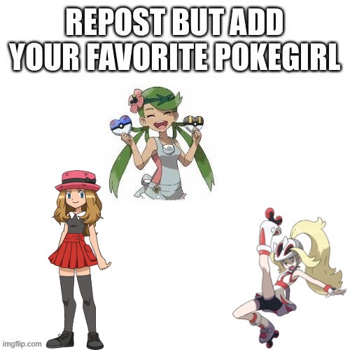 Specifically when she had long hair. | image tagged in memes,pokemon,blank transparent square,serena,repost,why are you reading this | made w/ Imgflip meme maker