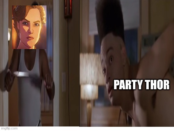 What actually happen at the end of the party thor ep | PARTY THOR | image tagged in marvel,house part,thor,what if,party thor,frigga | made w/ Imgflip meme maker