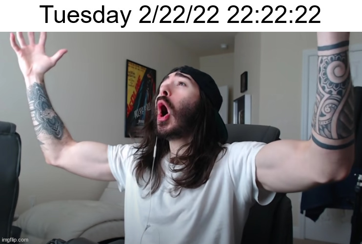 Happy Twosday! | Tuesday 2/22/22 22:22:22 | image tagged in charlie woooh | made w/ Imgflip meme maker