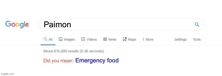 Did you mean? | Paimon; Emergency food | image tagged in did you mean | made w/ Imgflip meme maker