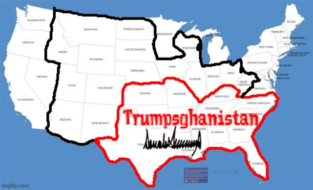 The mark of Sharpie | image tagged in donald trump,map,traitor,dictator | made w/ Imgflip meme maker
