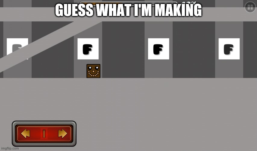 GUESS WHAT I'M MAKING | made w/ Imgflip meme maker