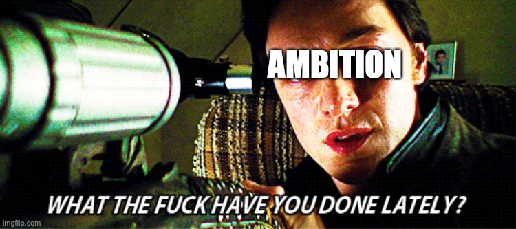 Ambition |  AMBITION | image tagged in wanted | made w/ Imgflip meme maker