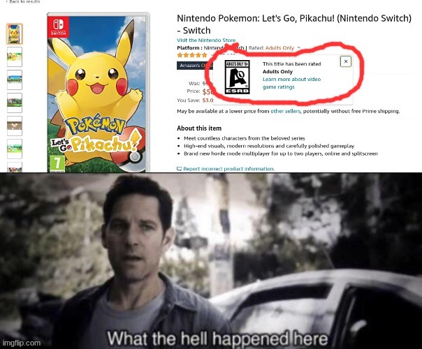 should be rated e | image tagged in pokemon lets go pikachu,age rating,you had one job | made w/ Imgflip meme maker