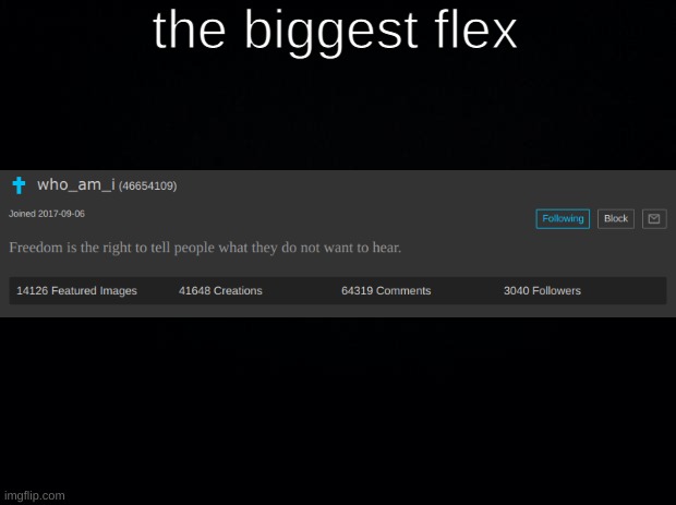 flex B) | the biggest flex | image tagged in black background | made w/ Imgflip meme maker