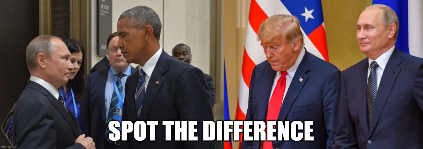 SPOT THE DIFFERENCE | image tagged in obama putin,putin owns trump | made w/ Imgflip meme maker