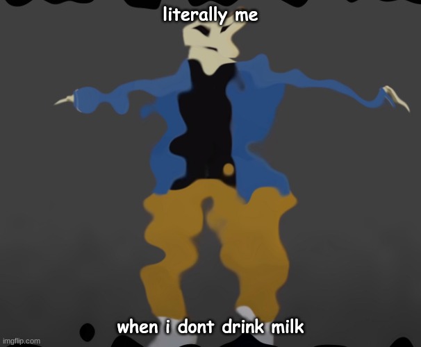 not ok thicc karlson | literally me; when i dont drink milk | image tagged in not ok thicc karlson | made w/ Imgflip meme maker