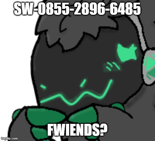 yes, my names corgi. | SW-0855-2896-6485; FWIENDS? | image tagged in protogen ask | made w/ Imgflip meme maker