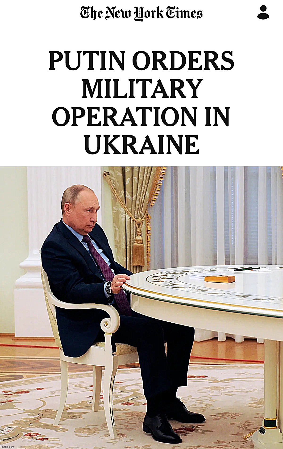 Slumped and alone at the end of a long table, Vladimir Vladimirovich Putin coldly murders decades of European peace. | image tagged in vladimir putin,putin,russia,current events,ukraine,ukrainian lives matter | made w/ Imgflip meme maker