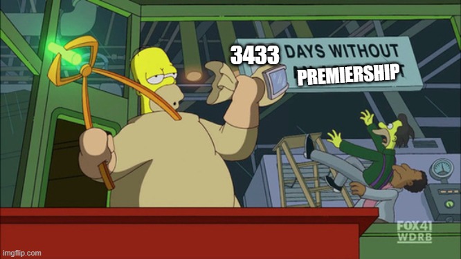 Simpsons Days without accident | 3433; PREMIERSHIP | image tagged in simpsons days without accident | made w/ Imgflip meme maker