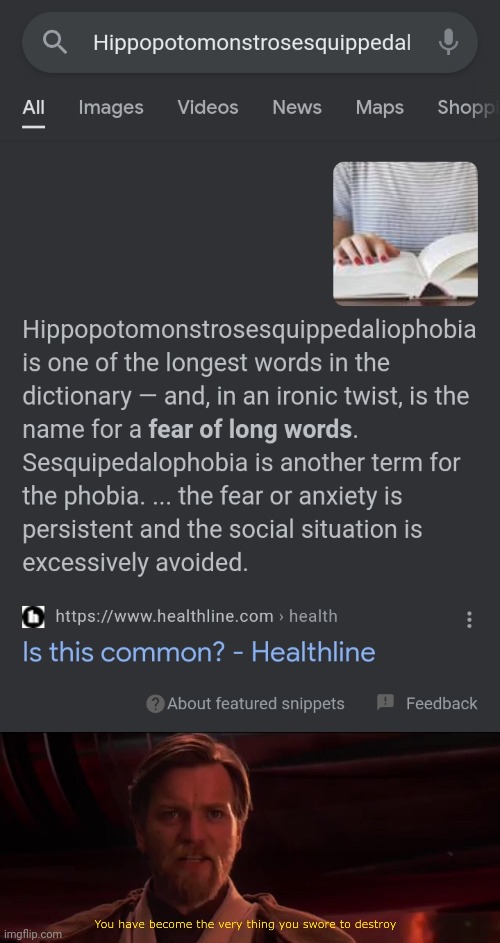 Imagine having a person with this condition read this word | image tagged in you have become the very thing you swore to destroy | made w/ Imgflip meme maker