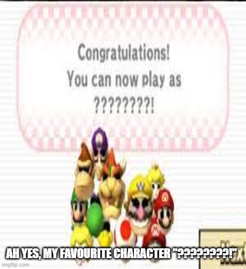A little bit Scary | AH YES, MY FAVOURITE CHARACTER "????????!" | image tagged in scary,nintendo,wii,mario kart,anti piracy | made w/ Imgflip meme maker