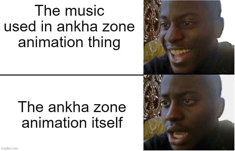 The song is Camel by Camel by Sandy Marton | The music used in ankha zone animation thing; The ankha zone animation itself | image tagged in disappointed black guy | made w/ Imgflip meme maker