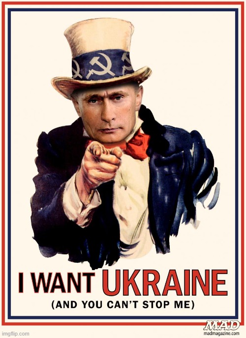 I WANT UKRAINE | image tagged in ukraine,putin,war criminal,invader,vlad the invader,trumps hero | made w/ Imgflip meme maker