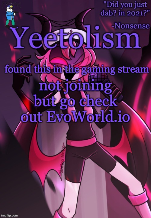 Yeetolism temp v3, but with FBI!Sans | found this in the gaming stream; not joining but go check out EvoWorld.io | image tagged in yeetolism temp v3 but with fbi sans | made w/ Imgflip meme maker