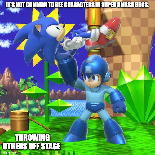 Mega Man Holding Sonic | IT'S NOT COMMON TO SEE CHARACTERS IN SUPER SMASH BROS. THROWING OTHERS OFF STAGE | image tagged in super smash bros,megaman,sonic the hedgehog,gaming,memes | made w/ Imgflip meme maker