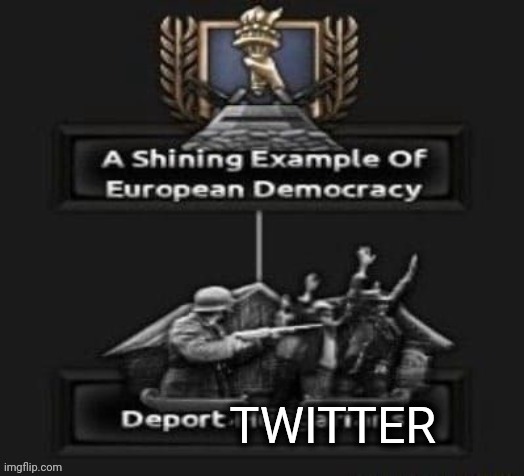 Deport | TWITTER | image tagged in deport | made w/ Imgflip meme maker