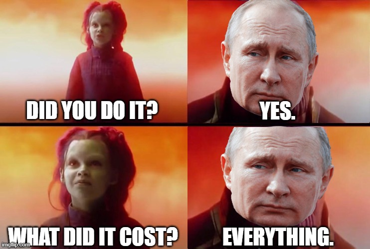 Gamora asks Putin. - Imgflip