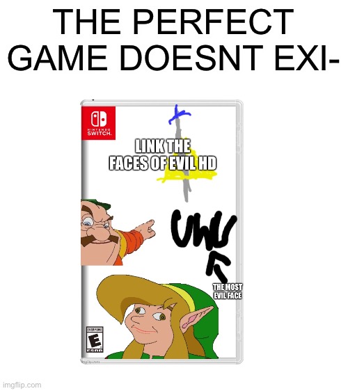 Blank White Template | THE PERFECT GAME DOESNT EXI- | image tagged in blank white template | made w/ Imgflip meme maker