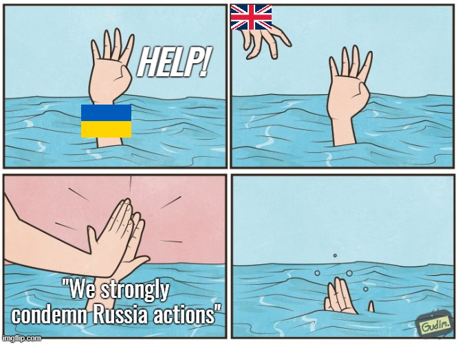 High five drown | HELP! "We strongly condemn Russia actions" | image tagged in high five drown | made w/ Imgflip meme maker