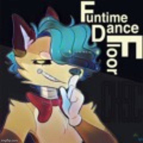 Not my art OωO | image tagged in funtime dance floor | made w/ Imgflip meme maker